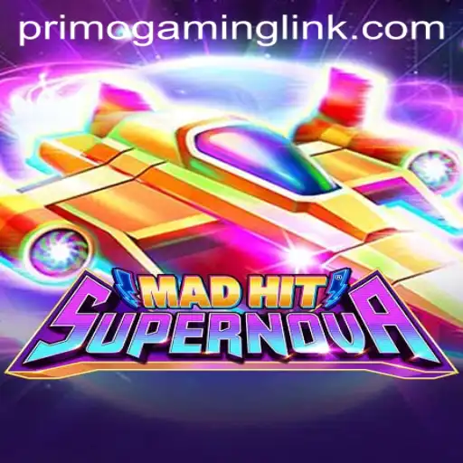 MadHitSupernova: The Ultimate Gaming Experience by Primo Gaming