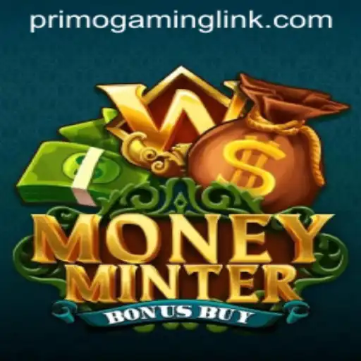 Exploring MoneyMinterBonusBuy: A Deep Dive into Primo Gaming's Latest Release