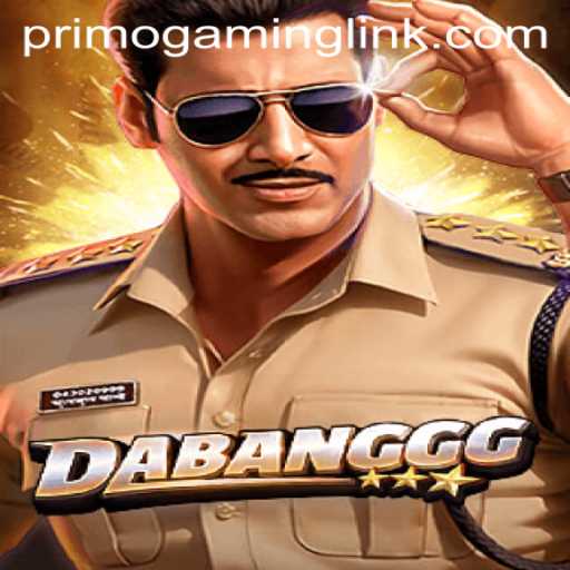 DABANGGG: Revolutionizing Online Gaming with Primo Gaming